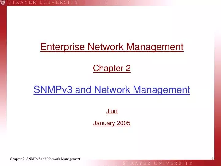 enterprise network management chapter 2 snmpv3 and network management jiun january 2005