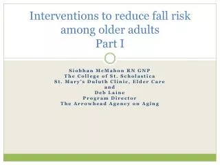 Interventions to reduce fall risk among older adults Part I