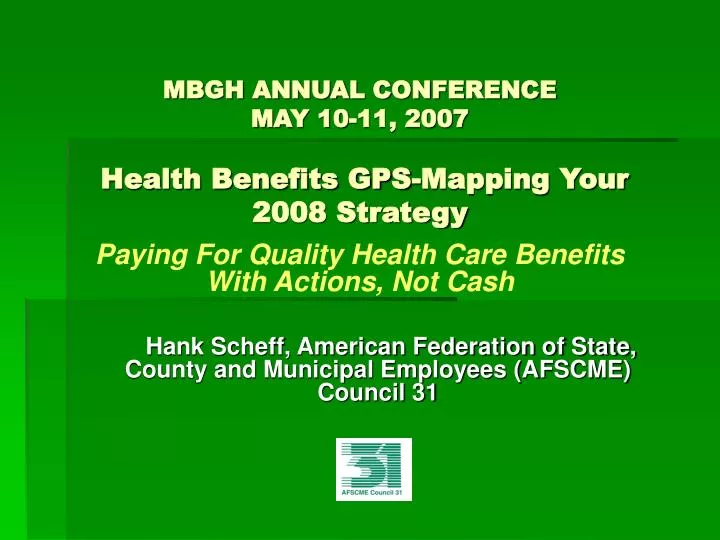 mbgh annual conference may 10 11 2007 health benefits gps mapping your 2008 strategy