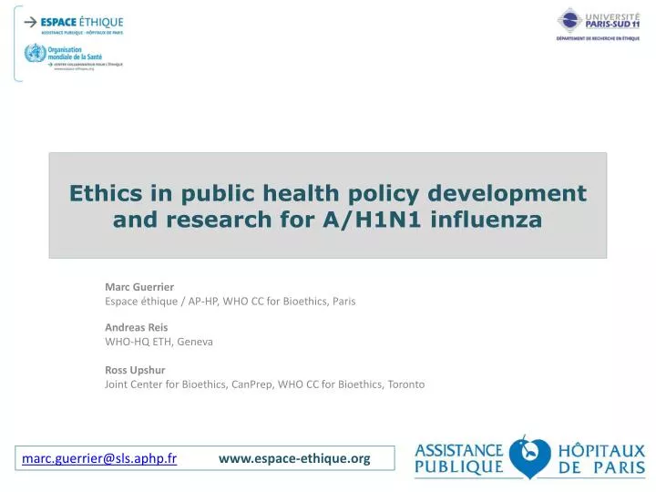 ethics in public health policy development and research for a h1n1 influenza