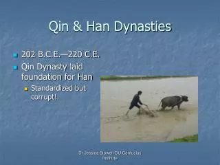 Qin &amp; Han Dynasties