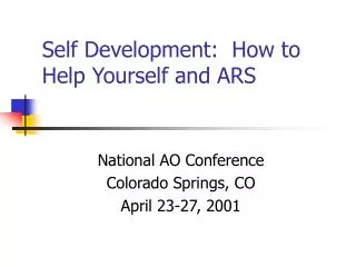 Self Development: How to Help Yourself and ARS