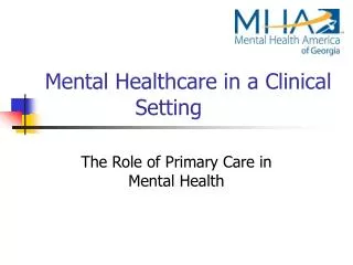Mental Healthcare in a Clinical Setting