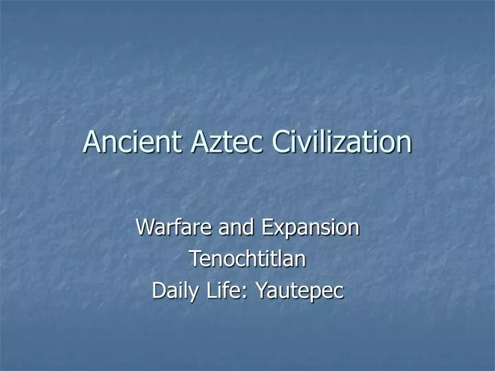 ancient aztec civilization