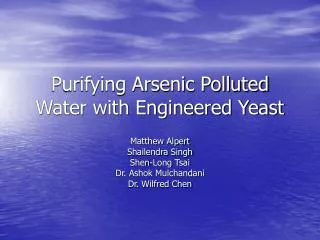 Purifying Arsenic Polluted Water with Engineered Yeast