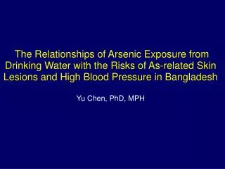 The Relationships of Arsenic Exposure from Drinking Water with the Risks of As-related Skin Lesions and High Blood Press