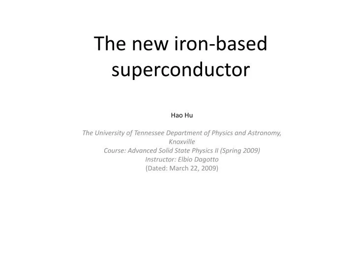the new iron based superconductor