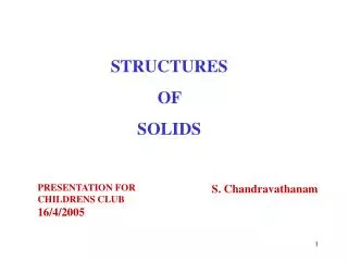 STRUCTURES OF SOLIDS