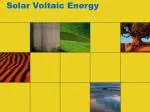 Solar Voltaic Energy - slide 1