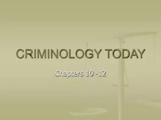 CRIMINOLOGY TODAY