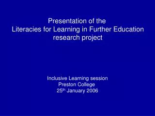 Presentation of the Literacies for Learning in Further Education research project