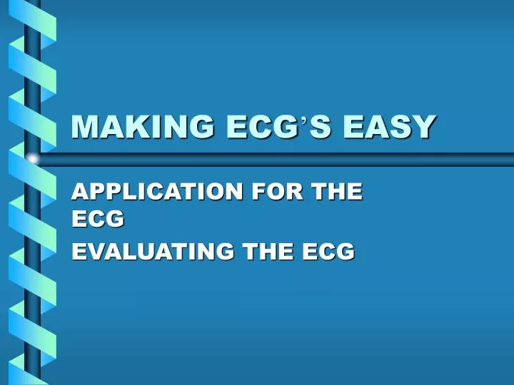 making ecg s easy