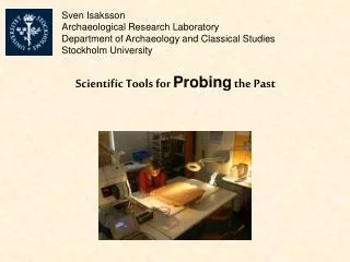 Scientific Tools for Probing the Past