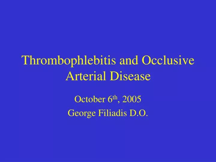 thrombophlebitis and occlusive arterial disease