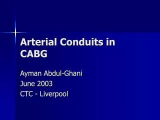 Arterial Conduits in CABG