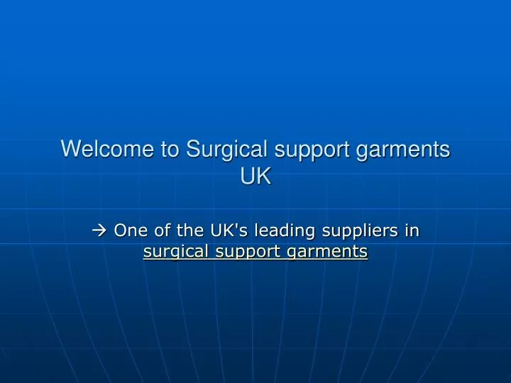welcome to surgical support garments uk
