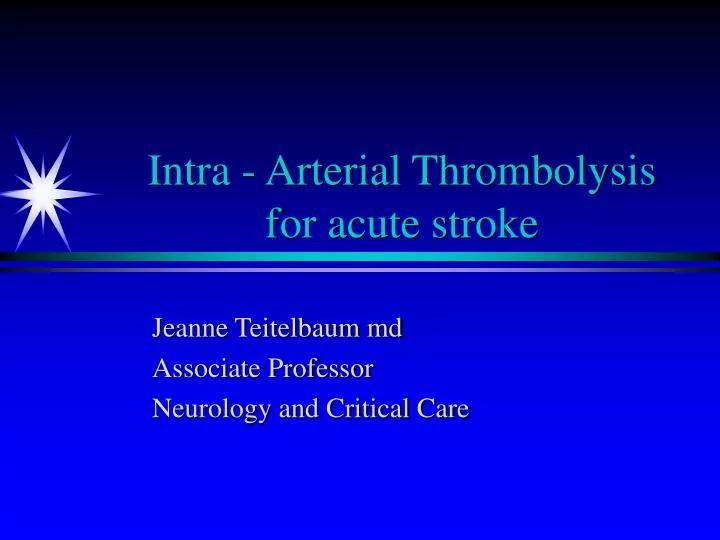 intra arterial thrombolysis for acute stroke