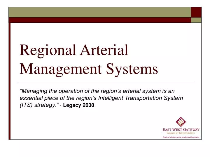 regional arterial management systems