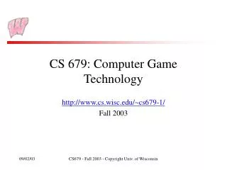 CS 679: Computer Game Technology