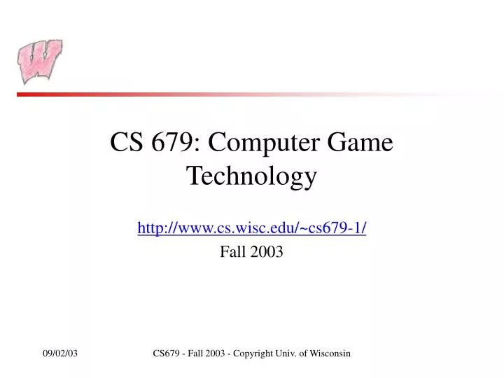 cs 679 computer game technology