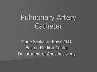 Pulmonary Artery Catheter