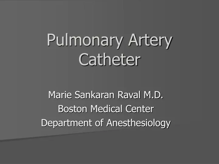 pulmonary artery catheter