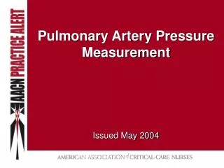 Pulmonary Artery Pressure Measurement