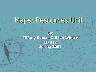 Maps: Resources Unit