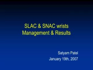 SLAC &amp; SNAC wrists Management &amp; Results