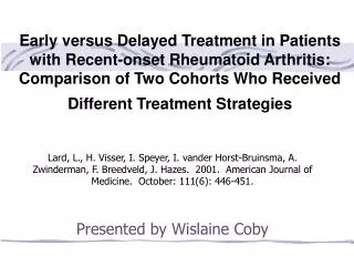 Early versus Delayed Treatment in Patients with Recent-onset Rheumatoid Arthritis: Comparison of Two Cohorts Who Receive