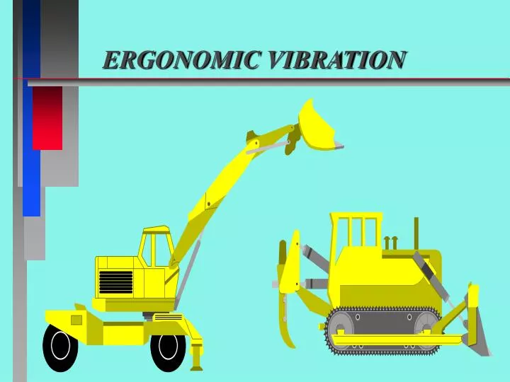 ergonomic vibration