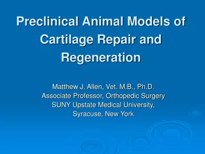 preclinical animal models of cartilage repair and regeneration