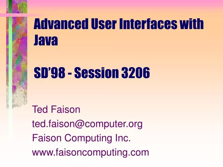 advanced user interfaces with java sd 98 session 3206