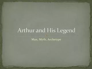 Arthur and His Legend