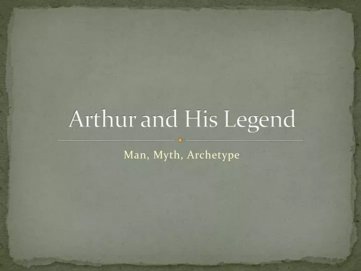 arthur and his legend