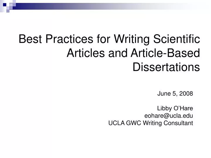 best practices for writing scientific articles and article based dissertations