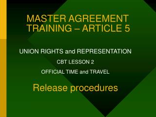 MASTER AGREEMENT TRAINING – ARTICLE 5
