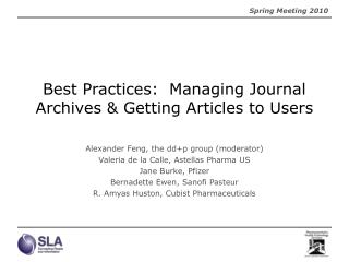 Best Practices: Managing Journal Archives &amp; Getting Articles to Users