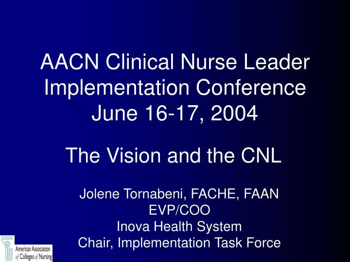aacn clinical nurse leader implementation conference june 16 17 2004