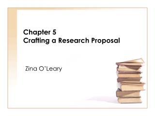Chapter 5 Crafting a Research Proposal