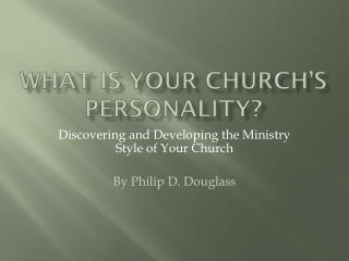 What is your church’s personality?