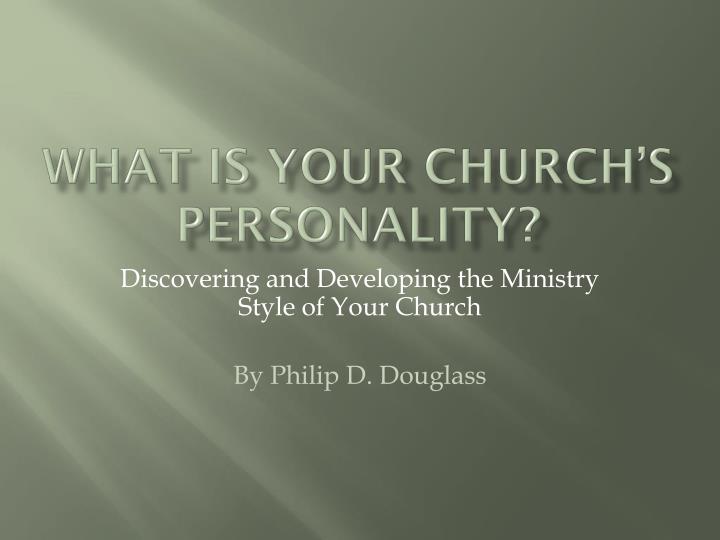 what is your church s personality
