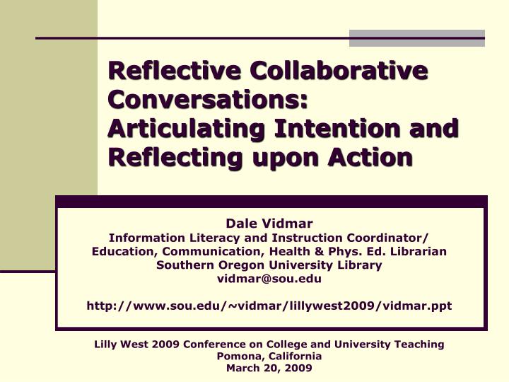 reflective collaborative conversations articulating intention and reflecting upon action