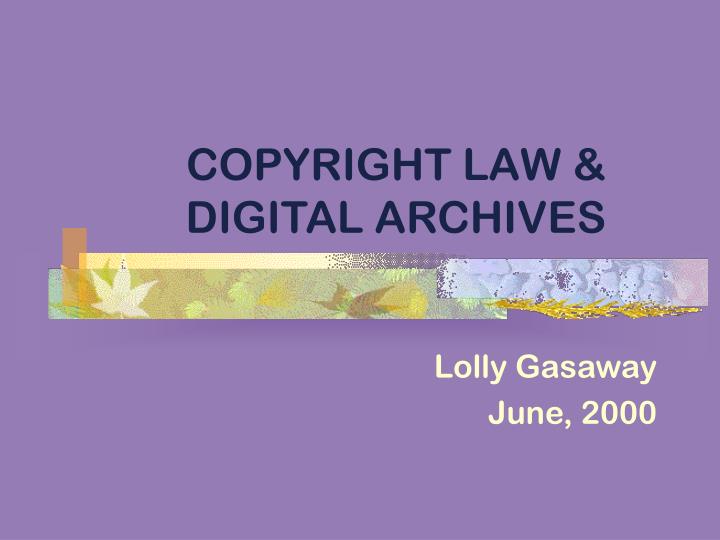 copyright law digital archives