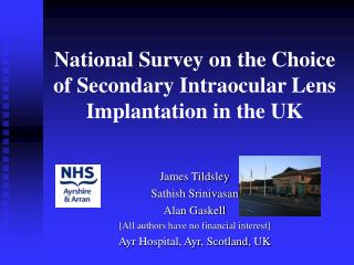 National Survey on the Choice of Secondary Intraocular Lens Implantation in the UK