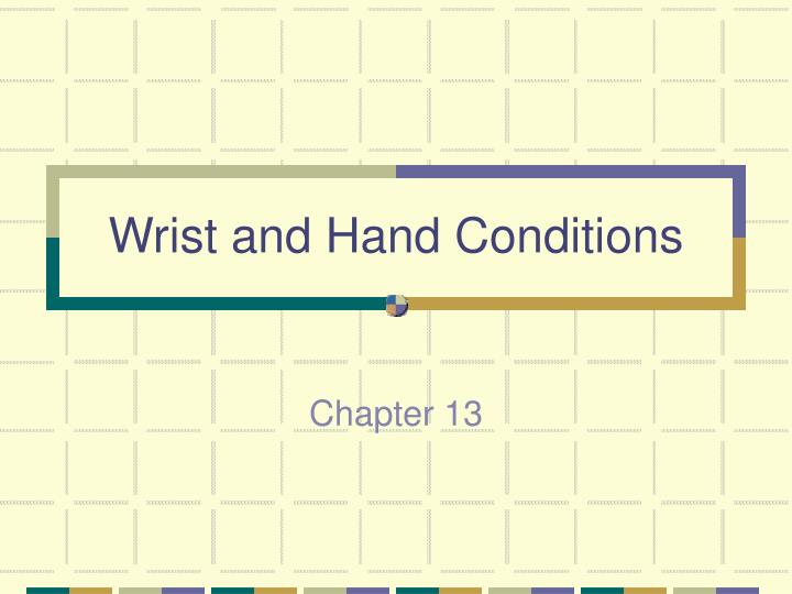 wrist and hand conditions
