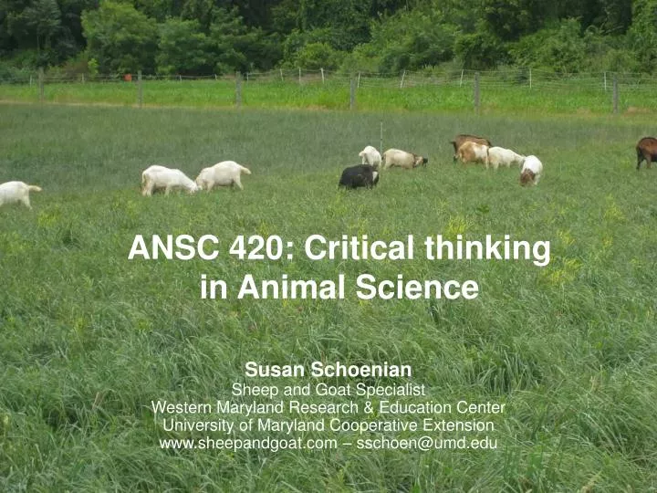 ansc 420 critical thinking in animal science