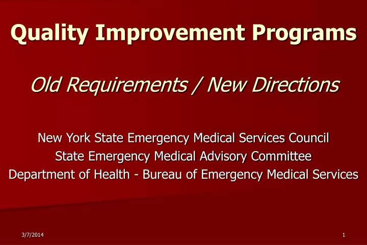 quality improvement programs old requirements new directions