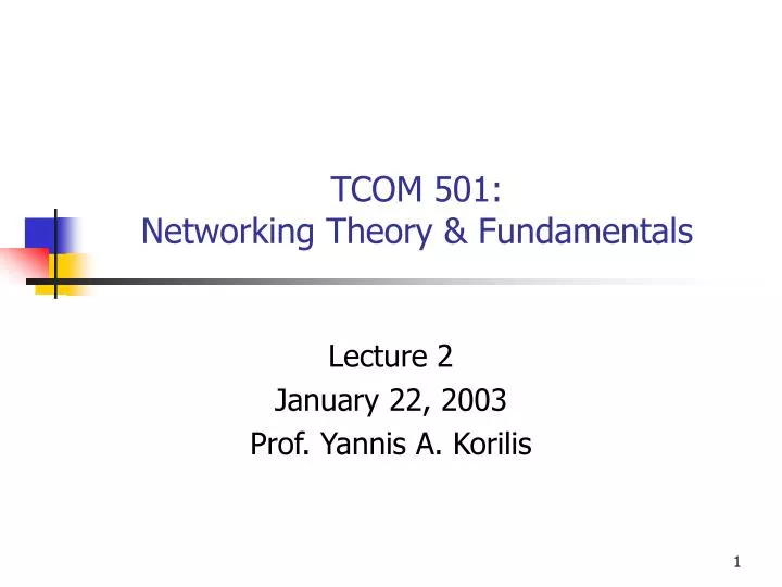 tcom 501 networking theory fundamentals