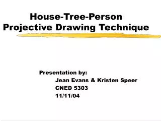 House-Tree-Person Projective Drawing Technique